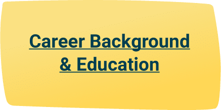 Career Background & Education